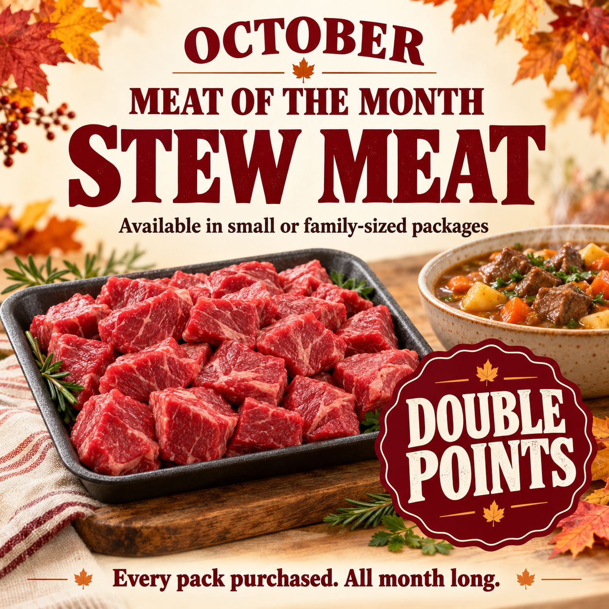 October Stew Meat Double Points